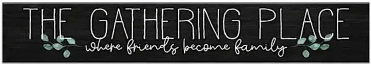 The Gathering Place Textured Wall Sign, 6x36