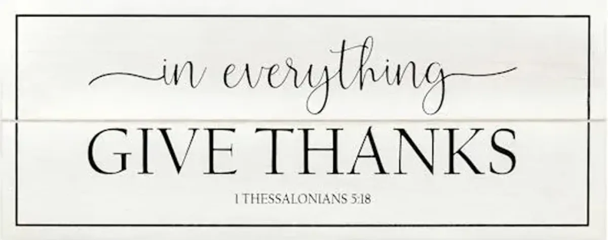 In Everything Give Thanks Wall Sign, 20x8