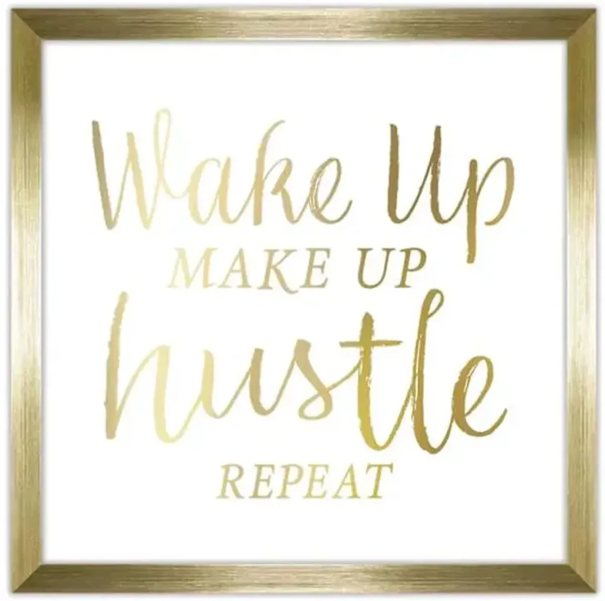 Wake Up, Make Up, Hustle, Repeat Framed Wall Sign, 14"