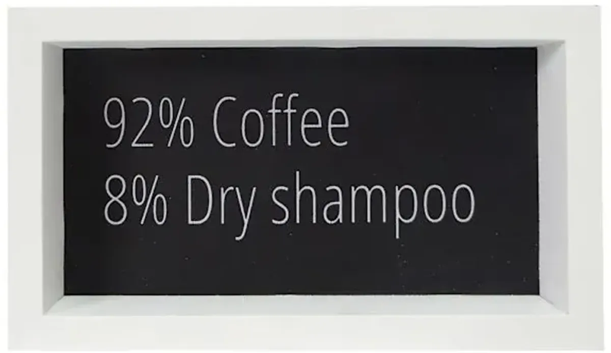 Coffee & Dry Shampoo Block Sign, 8x4
