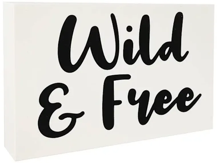 Tiny Dreamers Wild & Free Sign, 8x5