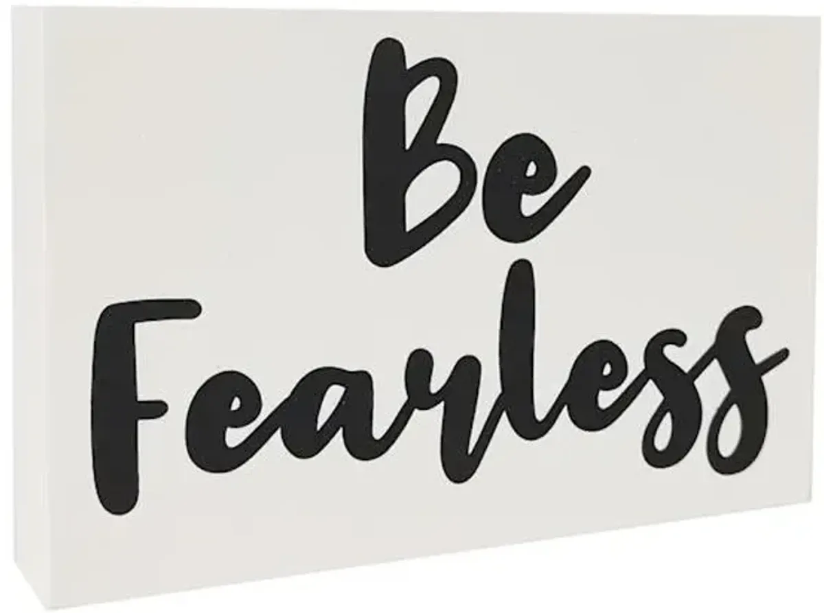 Tiny Dreamers Be Fearless Sign, 8x5
