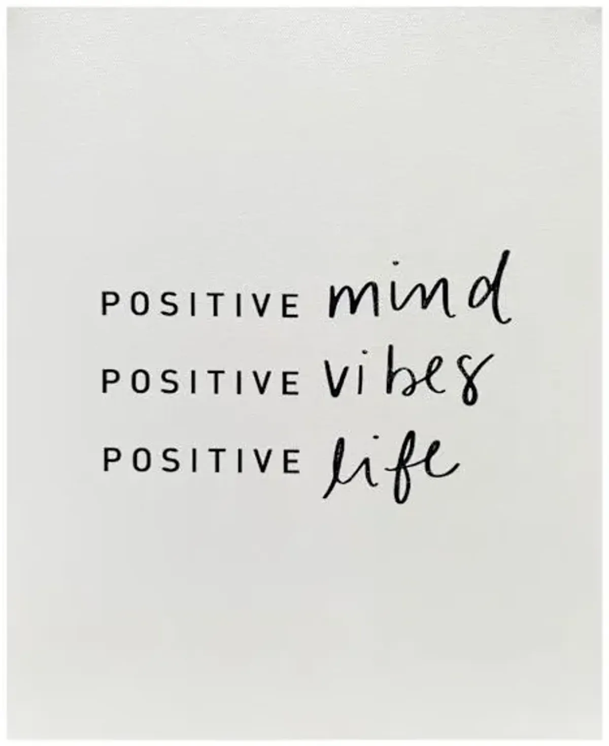 Positive Mind, Vibes, Life Canvas Wall Sign, 11x14