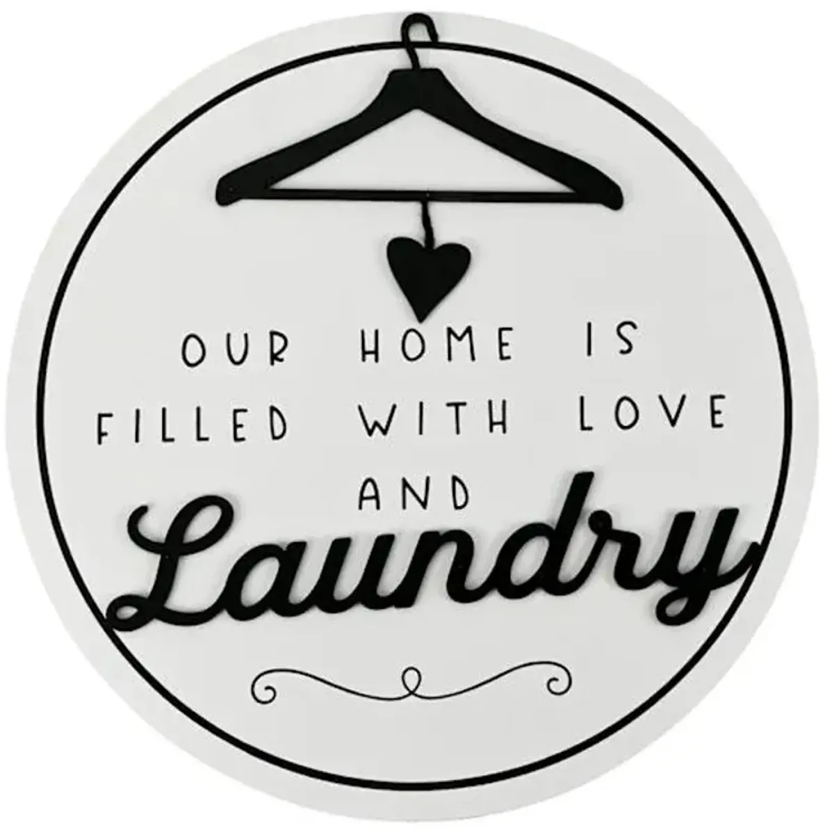 Our Home Is Filled with Love & Laundry Round Wall Décor, 16"