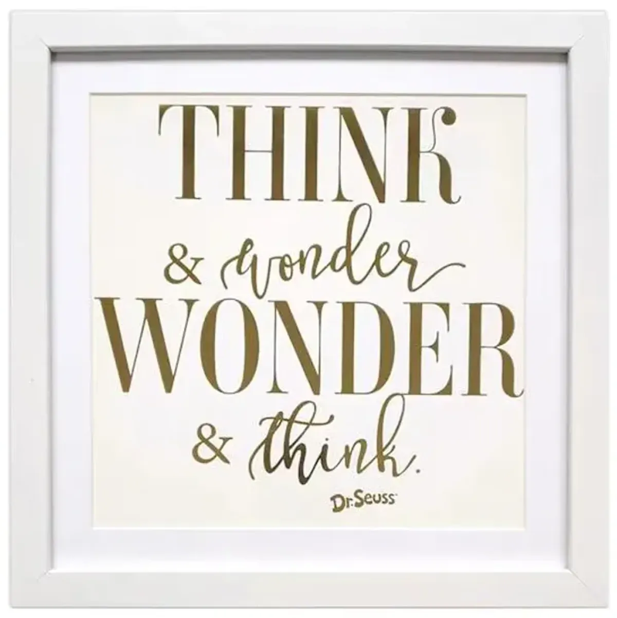 Dr. Seuss Glass Framed Foil Think & Wonder, Wonder & Think Wall Sign, 12"