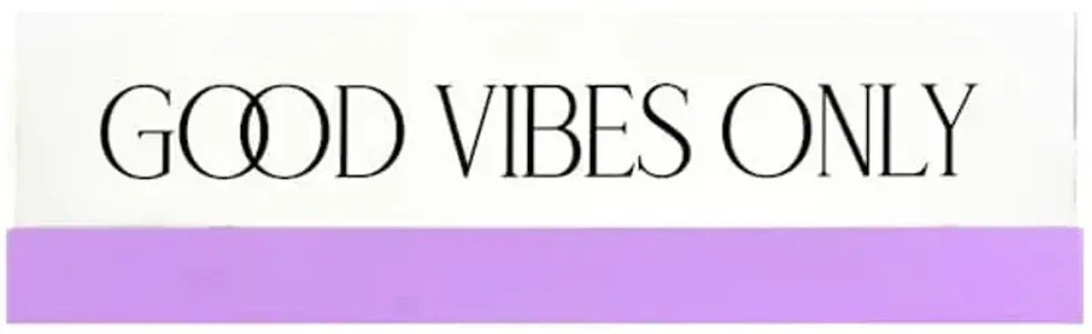 Good Vibes Table Sign, 11x3