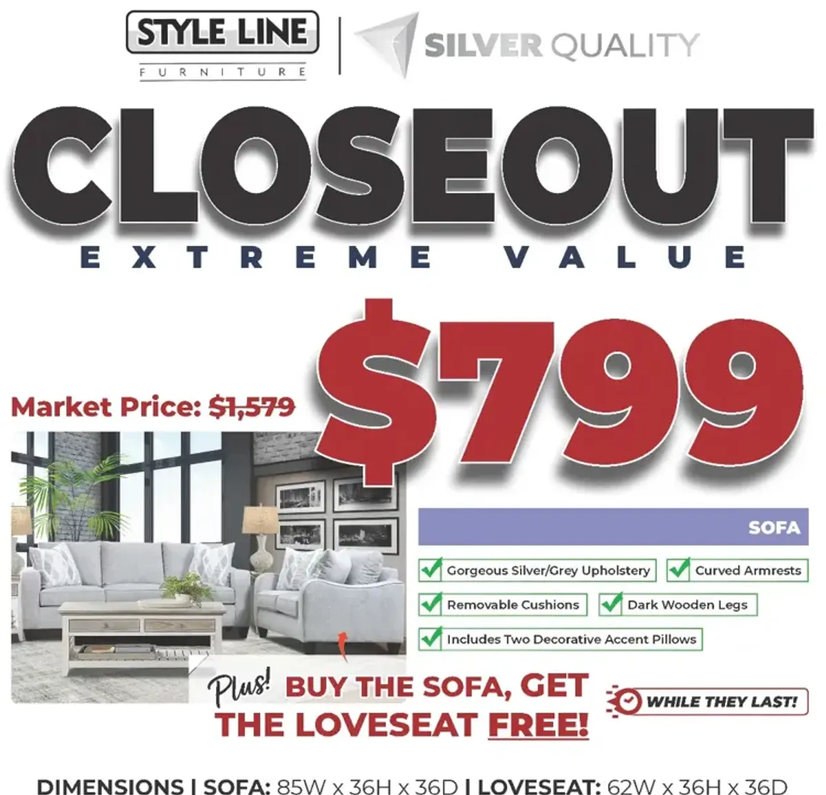 Style Line Buy the Sofa Get the Matching Loveseat FREE
