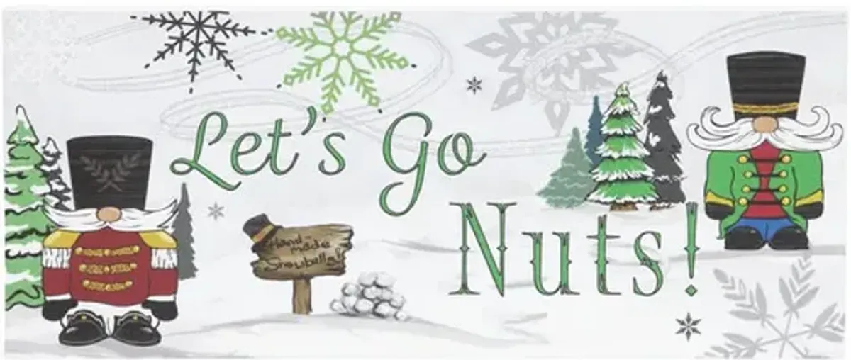  Let s Go Nuts  Nutcracker Sign