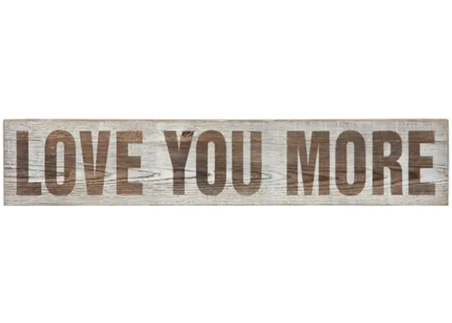 Love You More Wood Wall Art