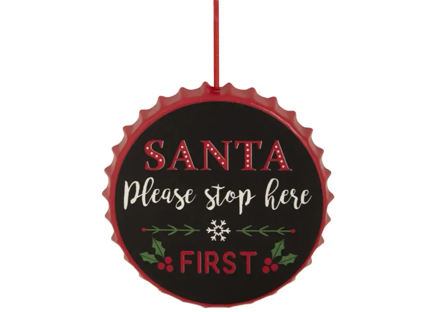 4" Black 'Santa Please Stop Here First' Bottle Cap Christmas Ornament