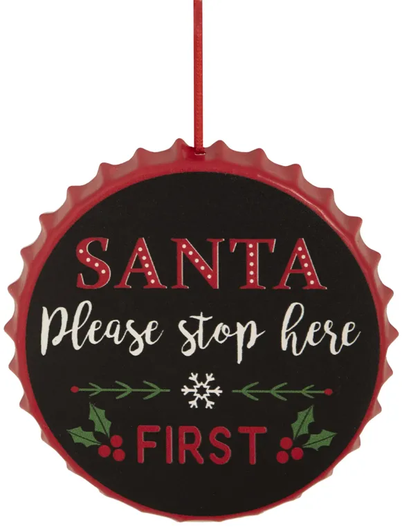 4" Black 'Santa Please Stop Here First' Bottle Cap Christmas Ornament