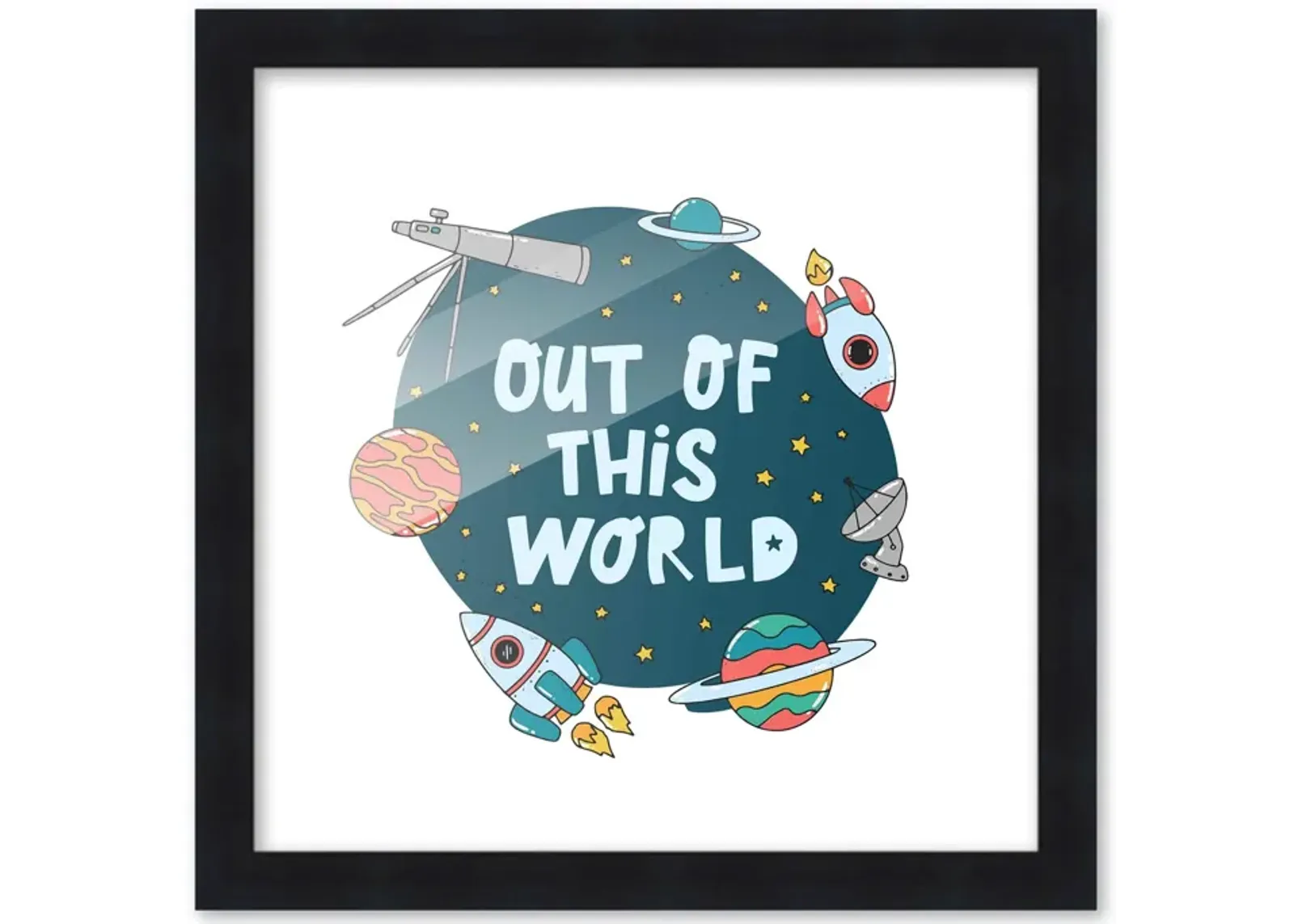 10x10 Framed Nursery Wall Art Out of This World Space Poster In Black Wood Frame For Kid Bedroom or Playroom