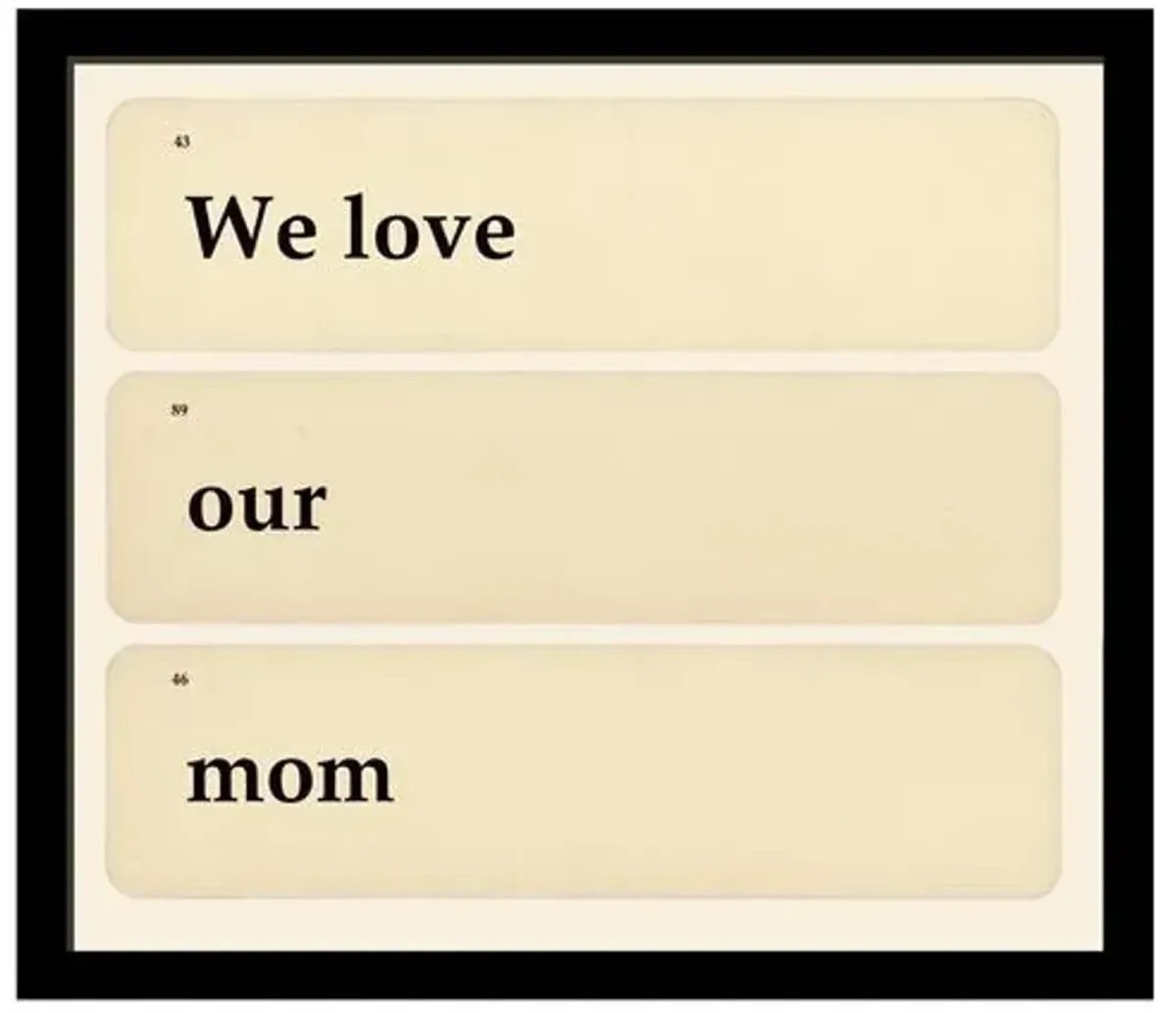 We love our mom - Ivory