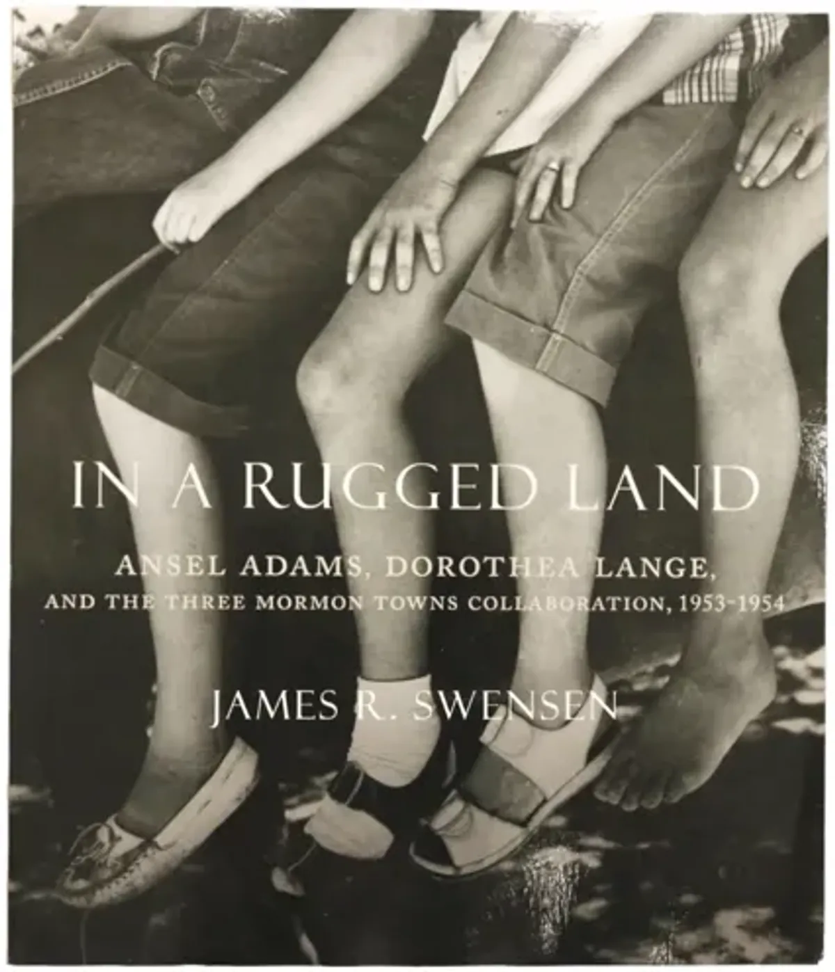 In a Rugged Land by James R. Swensen - Interesting Things -