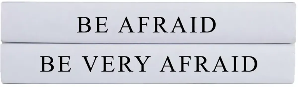 Be Afraid Quote Book Stack - White