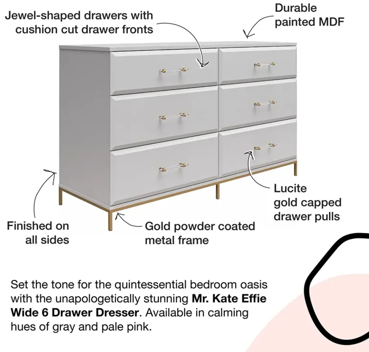 Effie 6 Drawer Dresser with Lucite Gold Pulls and a Gold Metal Legs