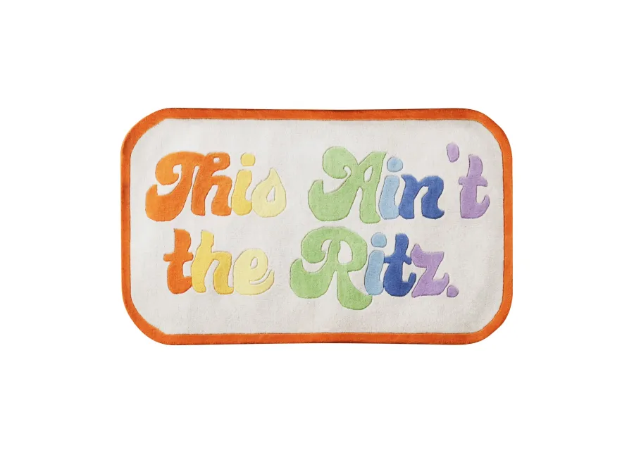 This Ain't The Ritz Tufted Mat