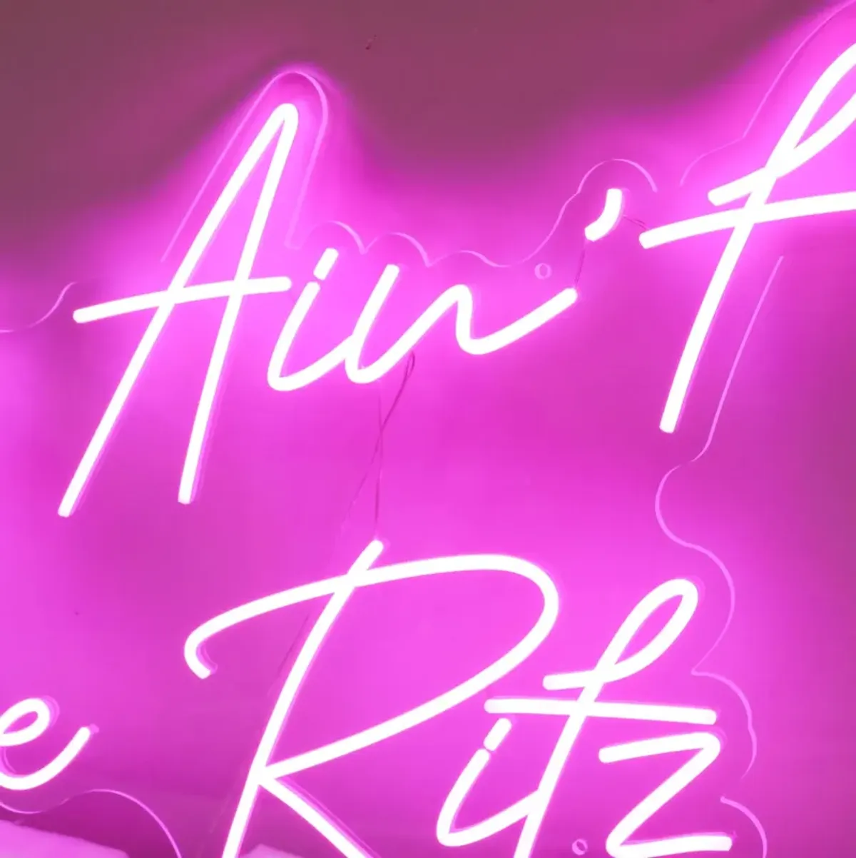 This Ain't the Ritz Neon Sign