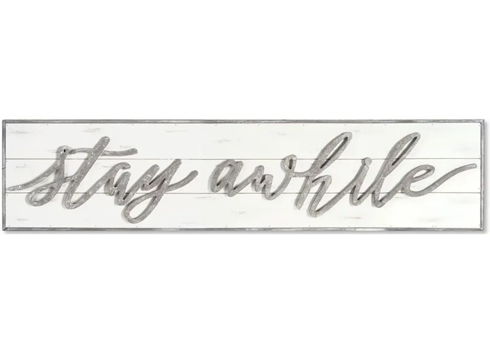 White and Grey Wood Stay Awhile Sign 48"W x 11"H