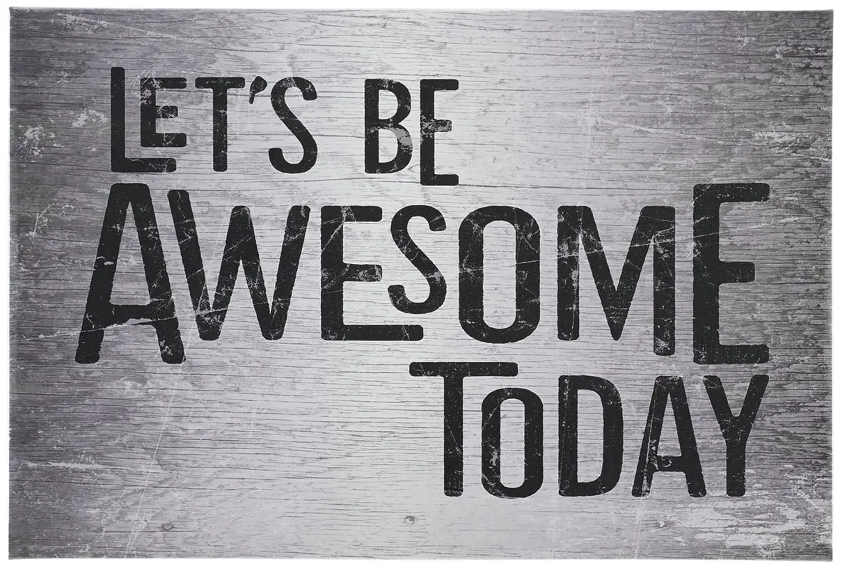 Black and White Let's Be Awesome Wall Art 24"W x 16"H